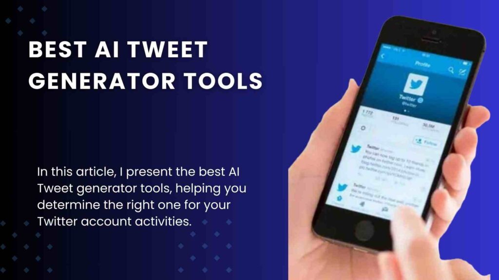 9 Best AI Tweet Generator Tools in 2023