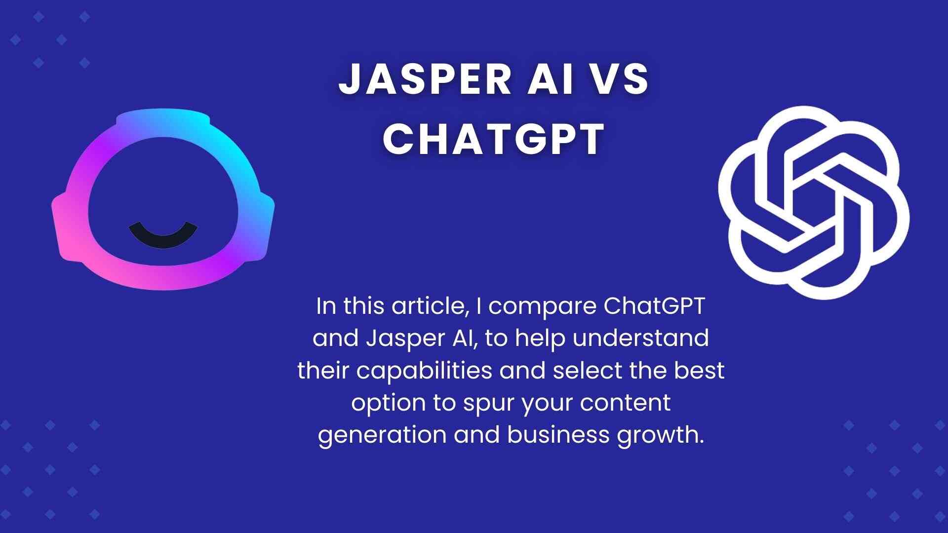 Featured Image. Jasper AI VS ChatGPT
