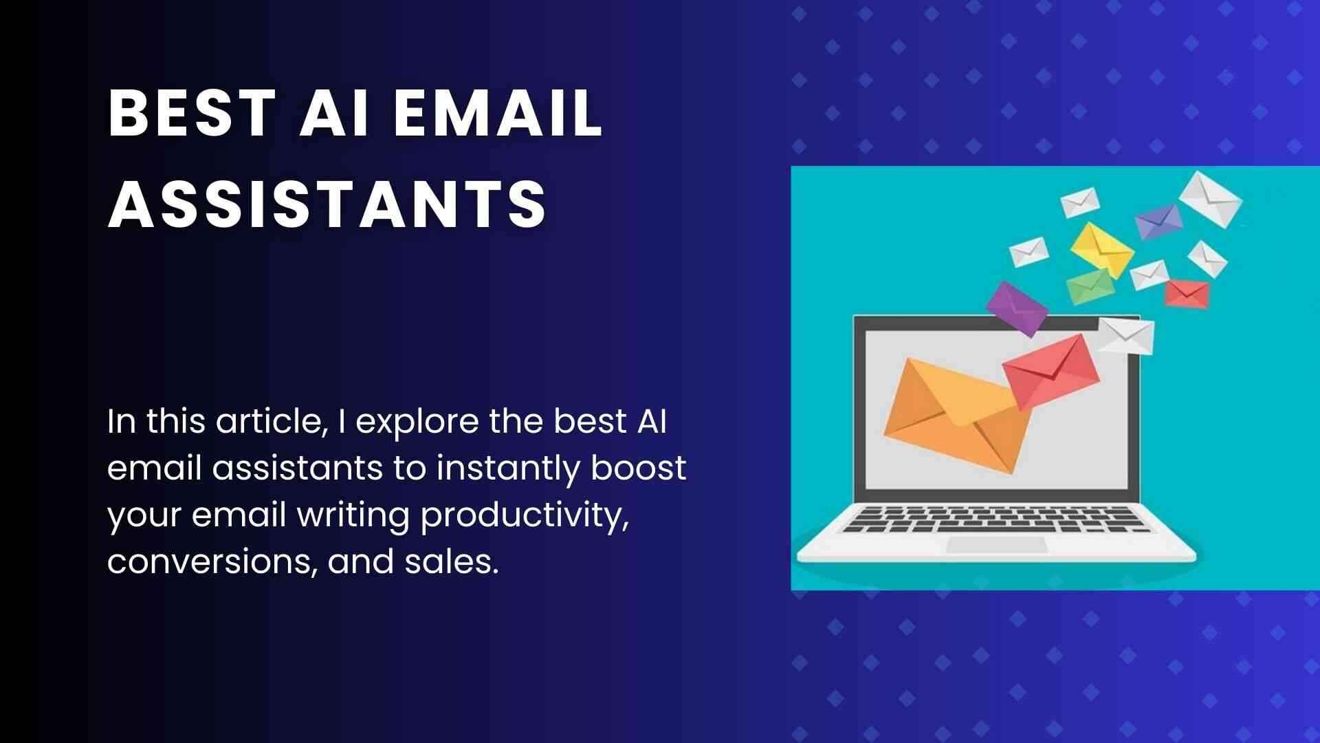 The Best AI Email Assistants