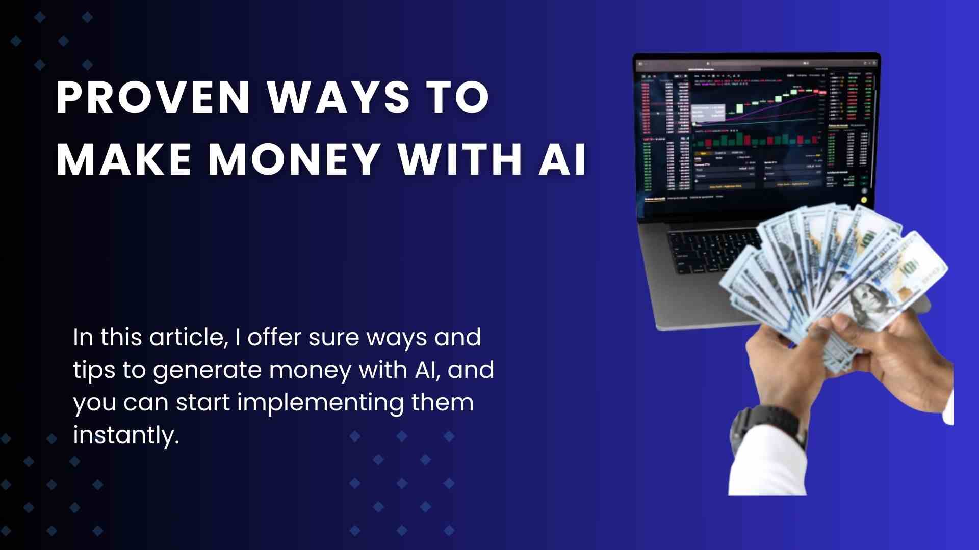 Proven ways to make money with AI.