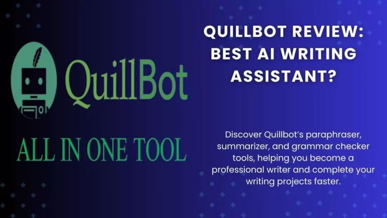 QuillBot Review (2023). Best AI Writing Assistant?