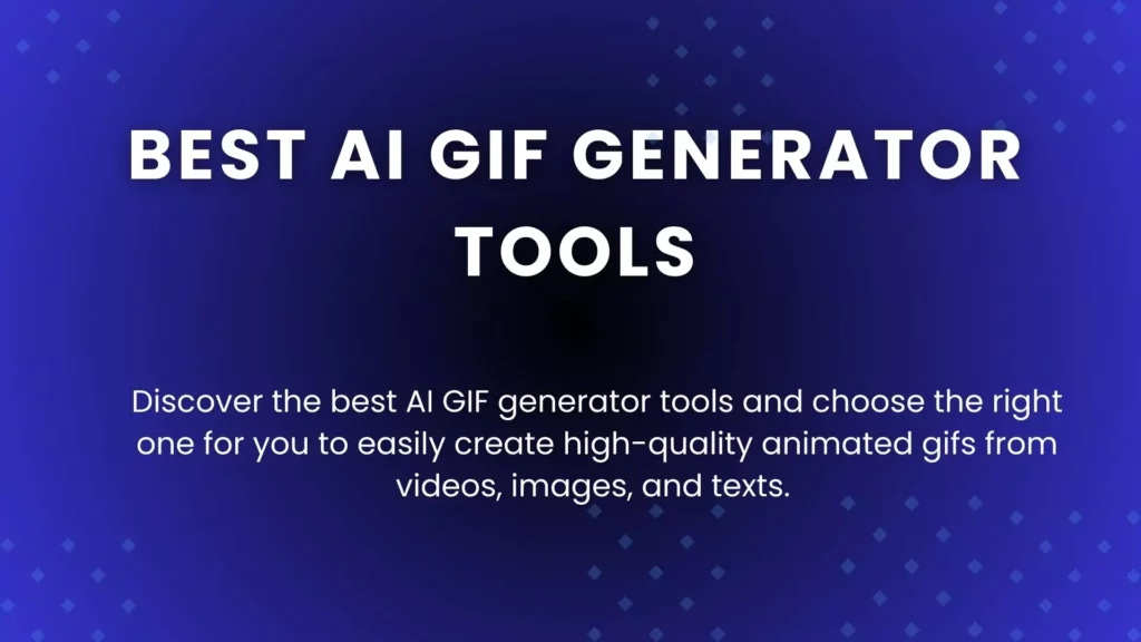 best-ai-gif-generator-tools
