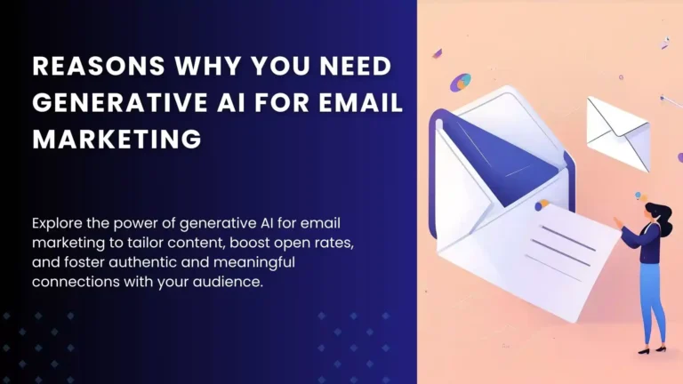 5 Reasons why you need generative AI for email marketing (2024)